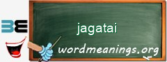 WordMeaning blackboard for jagatai